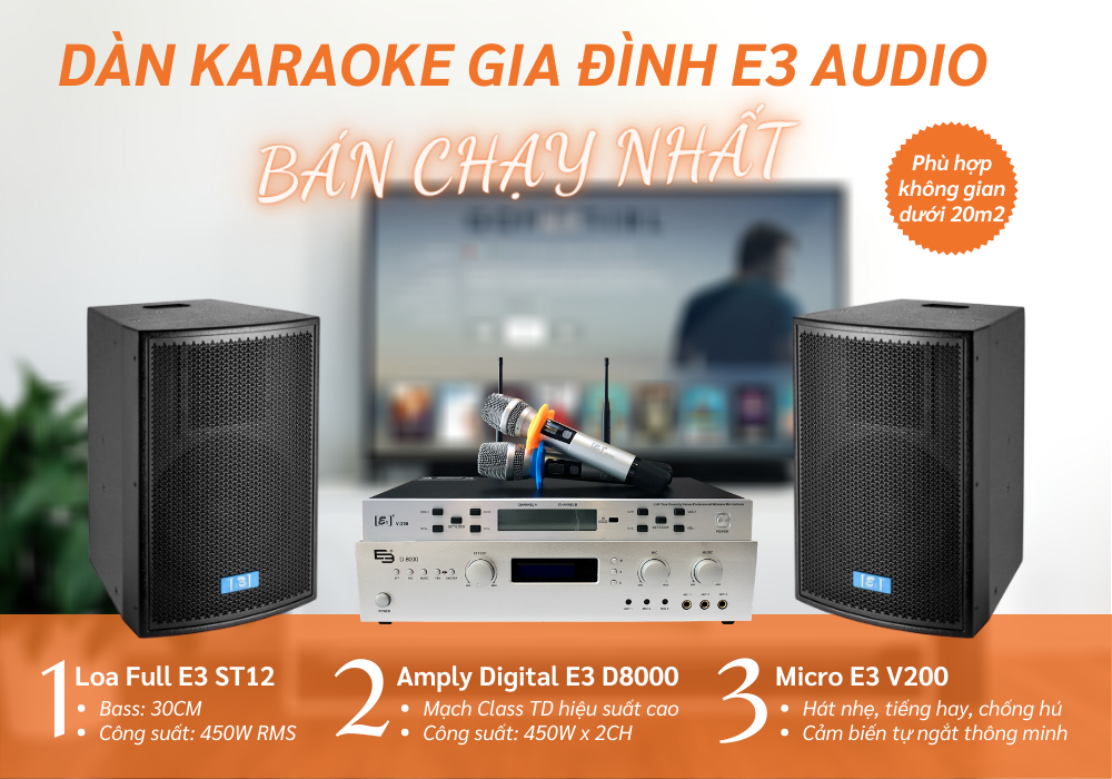 Dàn karaoke gia đình E3 Audio bán chạy chuyên dùng hát karaoke, nghe nhạc hay nhất ở các không gian dưới 20m2