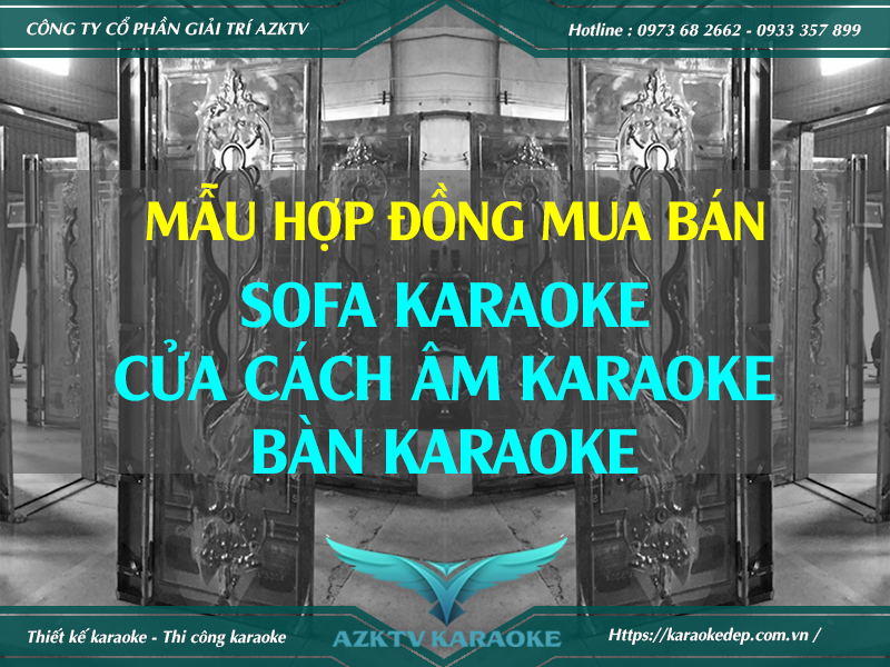 Mẫu hợp đồng mua bán hàng hoá: bàn karaoke, cửa cách âm. ghế sofa karaoke